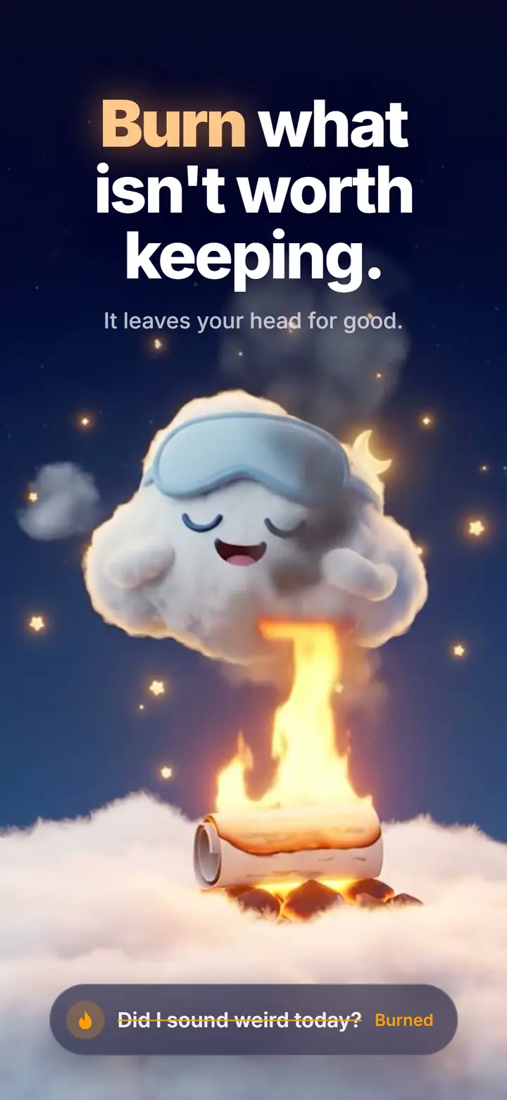 Puffy burning a thought that is not worth keeping